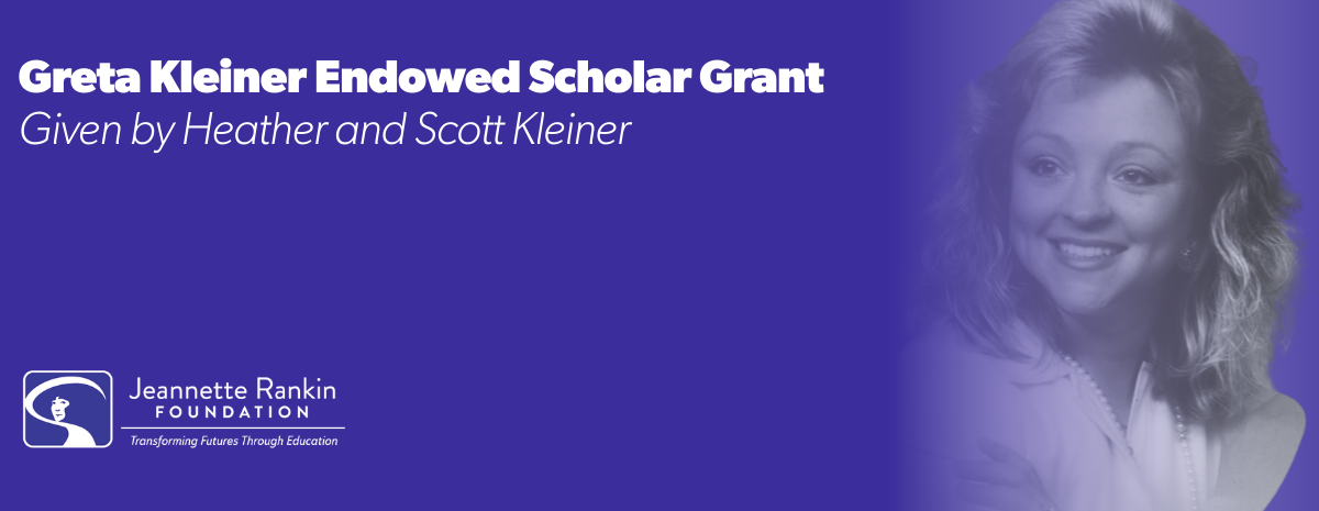 Greta Kleiner Endowed Scholar Grant